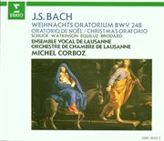 Bach, js : weihnachtsoratorium [christmas oratorio] cover image