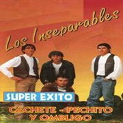 Súper Éxito: Cachete, Pechitp Y Ombligo cover image