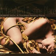 A Troubled Resting Place cover image