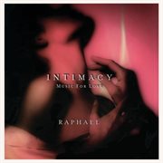 Intimacy : Music for Love cover image