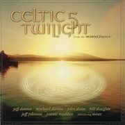 Celtic Twilight 5 (From The Hearts O'Space) cover image