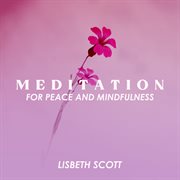 Meditation for Peace and Mindfulness cover image