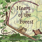Heart of the forest cover image