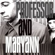 Professor and maryann cover image