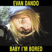 Baby i'm bored cover image