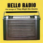 Hello radio: the songs of they might be giants cover image
