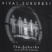 Viva! suburbs! [live at first avenue] cover image