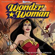 Wonder woman (soundtrack to the animated movie) cover image