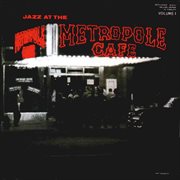 Jazz at the metropole café (live) [2013 remastered version] cover image