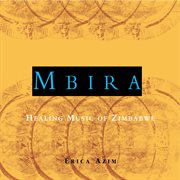 Mbira : sacred spirit music of Zimbabwe cover image