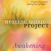 Healing music project awakening cover image