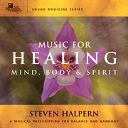Music for Healing (Sound Medicine Series) cover image