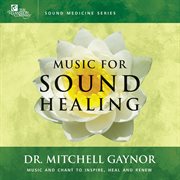 Music for sound healing cover image