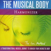 The musical body harmonizer cover image