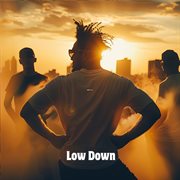 Low Down cover image