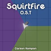 Squirtfire O.S.T cover image