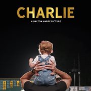 Charlie (Music from the Short Film) cover image