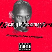 BeautyinTheStruggle cover image