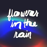 Flowers in the Rain cover image