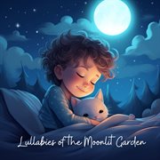 Lullabies of the Moonlit Garden cover image