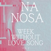 Week without love song Vol.2 cover image