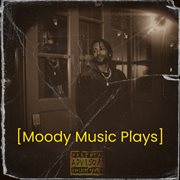 Moody Music Plays cover image