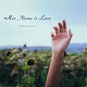 Her Name is Love cover image