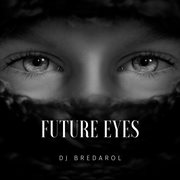 Future Eyes cover image