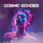 Cosmic Echoes cover image