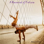 A reversal of fortune cover image