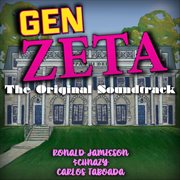 Gen Zeta (The Original Soundtrack) cover image