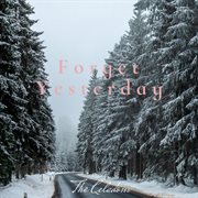 Forget Yesterday cover image