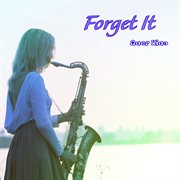Forget it cover image