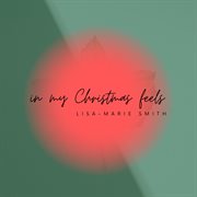 In my Christmas feels cover image