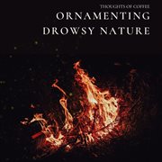 Ornamenting Drowsy Nature cover image