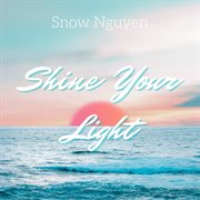 Shine Your Light cover image