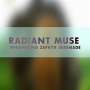 Whispering Zephyr Serenade cover image