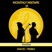 Monthly Mixtape VI Sunday cover image