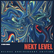 Next Level, Deluxe Anniversary Edition cover image