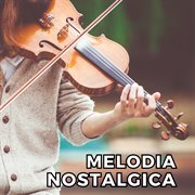 Melodia Nostalgica cover image