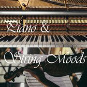 Piano & String Moods cover image