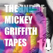 The Mickey Griffith Tapes Vol. 14 cover image