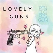 Lovely Guns cover image