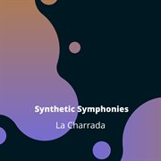 Synthetic Symphonies cover image