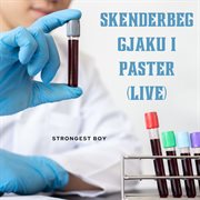 Skenderbeg gjaku i paster (live) cover image