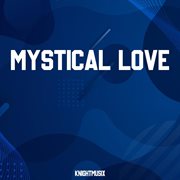 Mystical love cover image