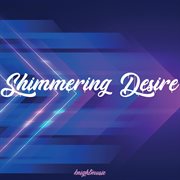 Shimmering desire cover image