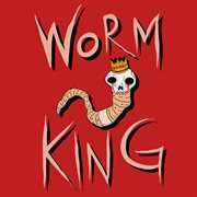 Worm king cover image