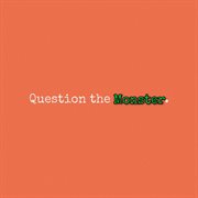 Question the monster cover image