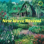 New wave revival cover image
